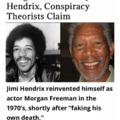 Morgan Freeman is Jimi Hendrix