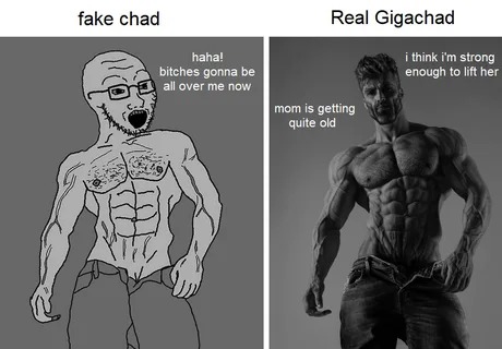 real gigachads out there - meme