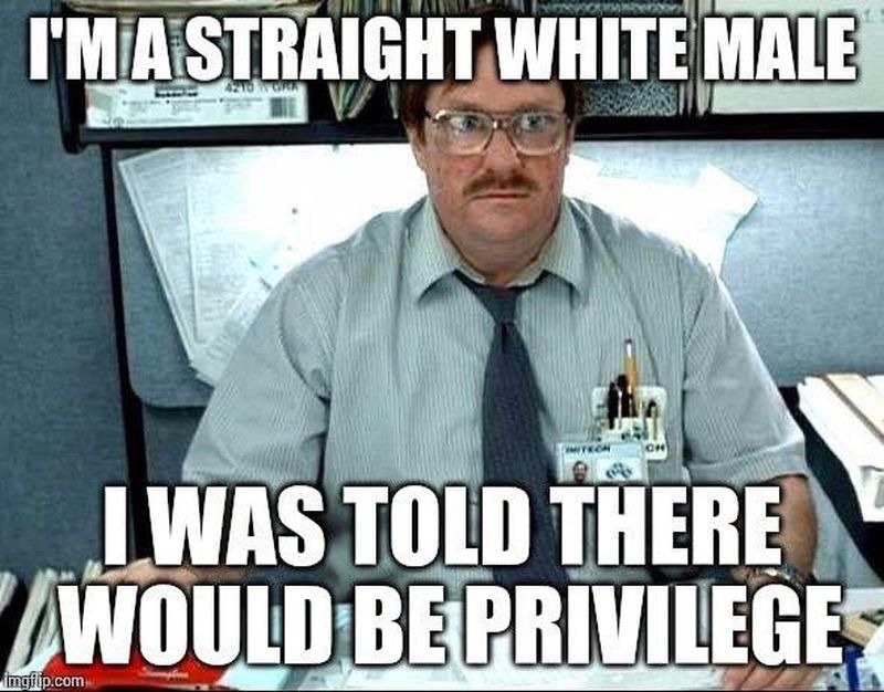 White Privilege - meme