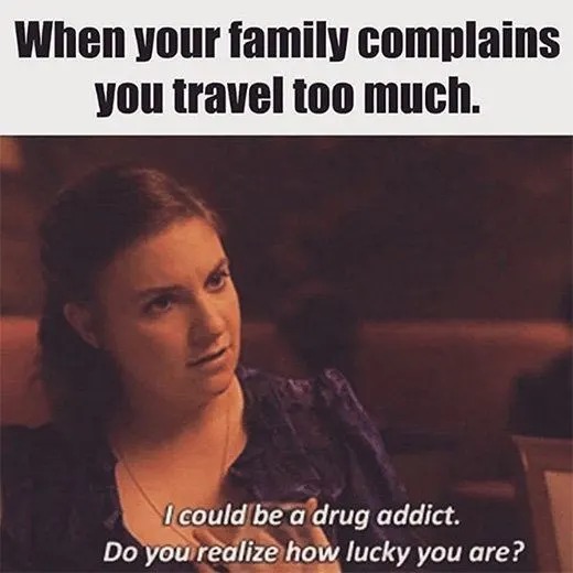 I could be, just let me go to my trip to Amsterdam - meme