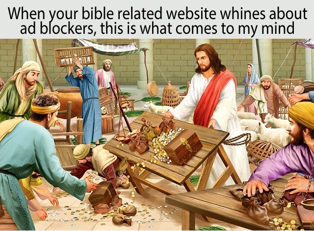 Ad Blockers & Bible Related Websites - meme