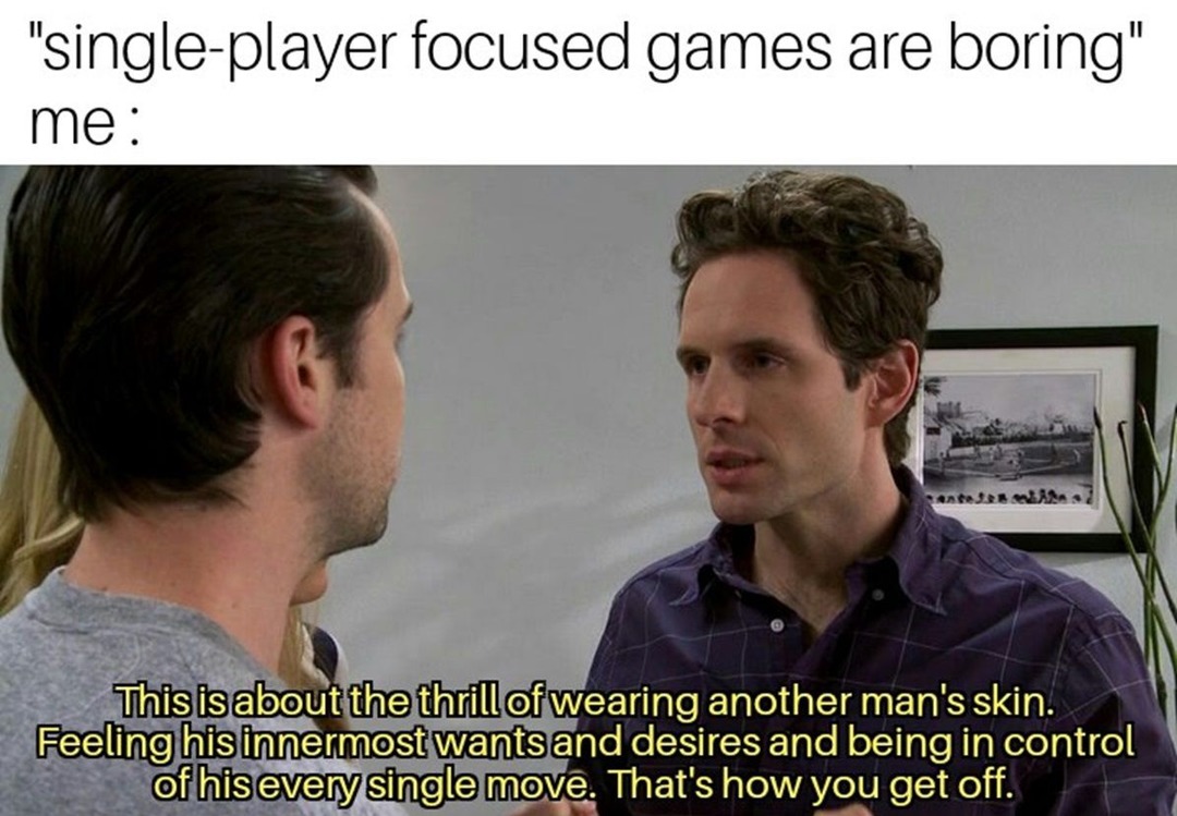 I like wearing other people's skin - meme