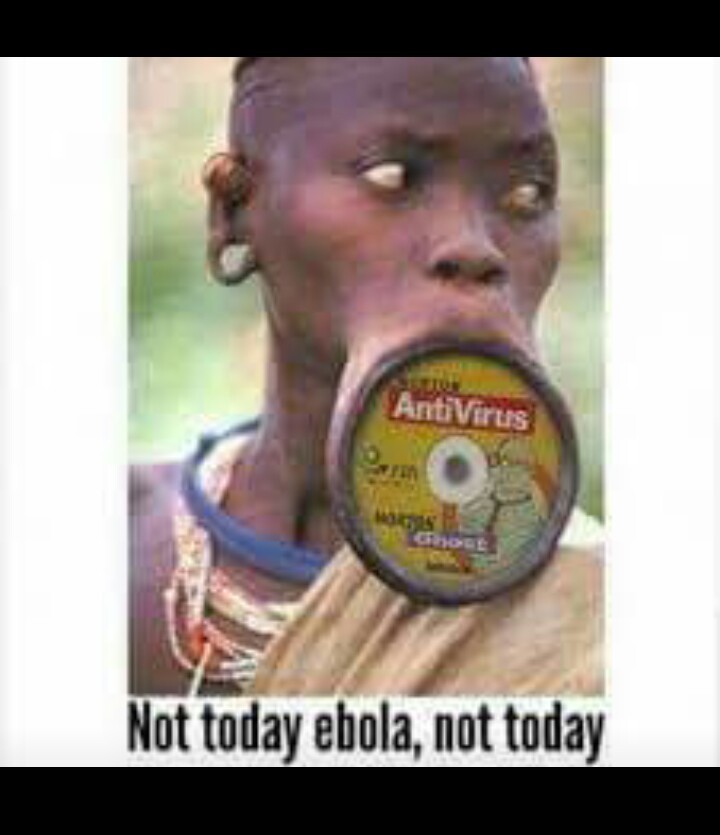 Not today ebola - meme