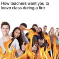 Comment les profs veulent qu'on quitte la salle pendant le feu