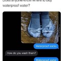Water proof everything