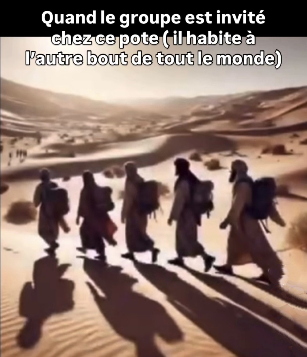 Quand ton pote habite au bout de l'univers et t'es quand même invité - meme