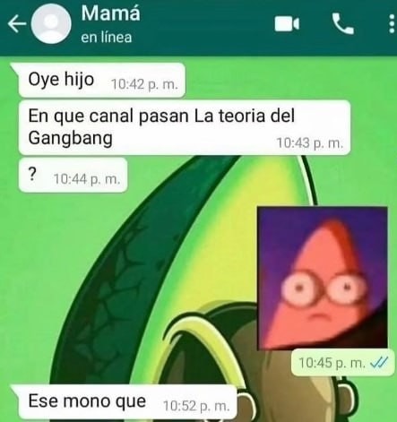 mi mamá preguntando cosas raras por whatsapp a las 10 de la noche - meme