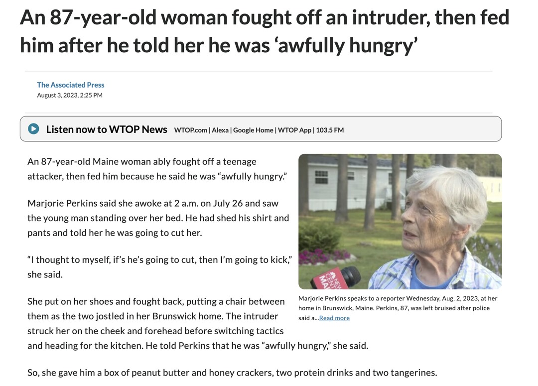 An 87-year-old woman distracts intruder with snacks - meme