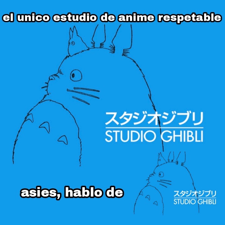 Ghibli es god - meme