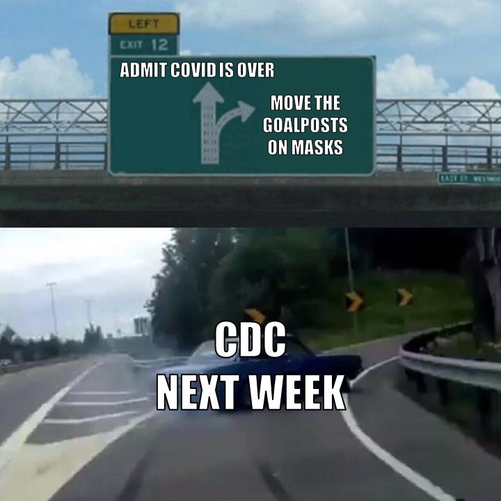 New CDC Guidance on Masking; Just in Time for the SOTU! - meme
