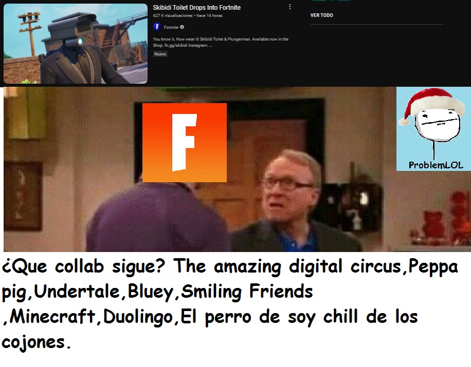 Wallace y gromit, el gordo de "un video mas mi gente pa pedi el tiempo",Memedroid no se. (QUE CROSSOVER FUMADO DE FORTNITE LE FALTA)