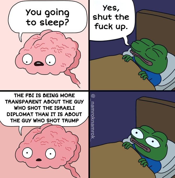 ﻿Yes, You to :/p? shut the fuck up. THE FBI IS BEING MORE TRANSPARENT About THE GuY WHO ShOT THE ISRAELI DIPLOMAT THAN IT IS About THE Guy Who ShOt TRUMP L