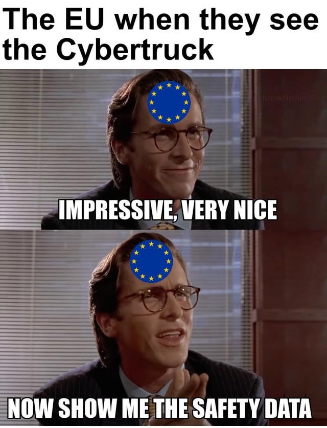 The EU when they see the Cybertruck - meme