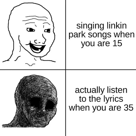Hybrid Theory is still banging - meme