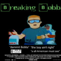 Damnit Bobby