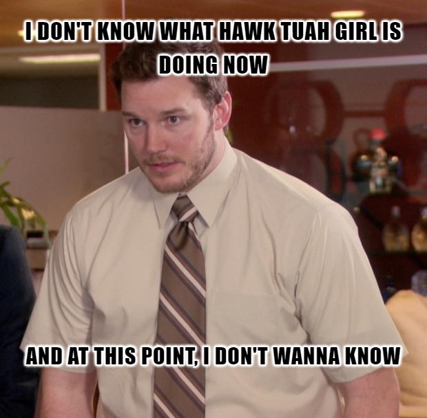 Haven't heard about her in a while - meme