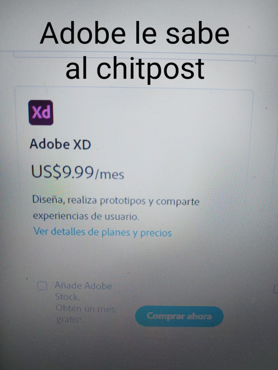 Adobe SI LE SABE AL CHITPOST - meme