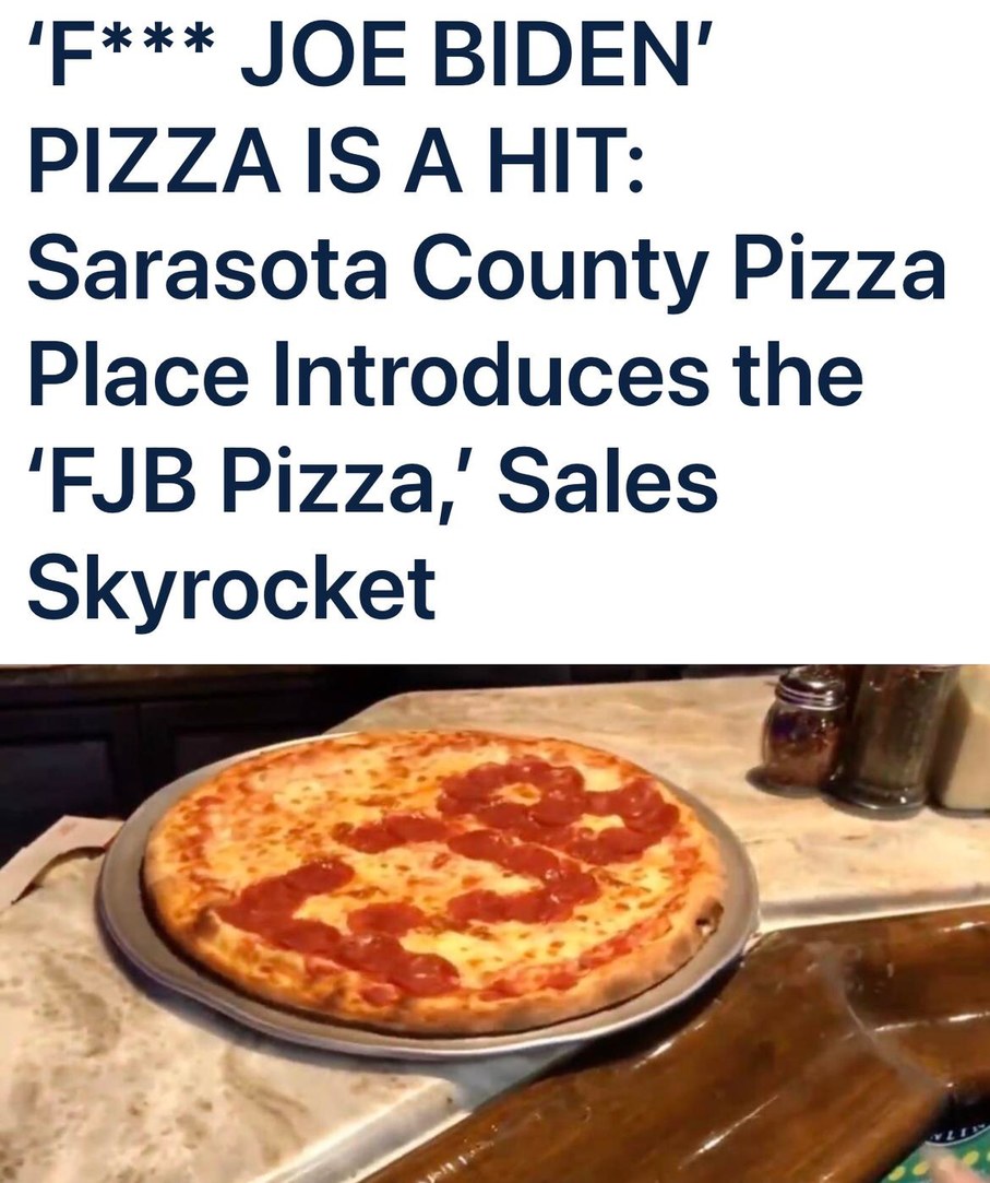 FJB pizza as seen in FL. - meme
