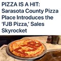 FJB pizza as seen in FL.