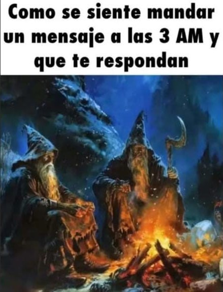 Yo y mi real a las 3 am - meme