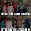 It's molly time