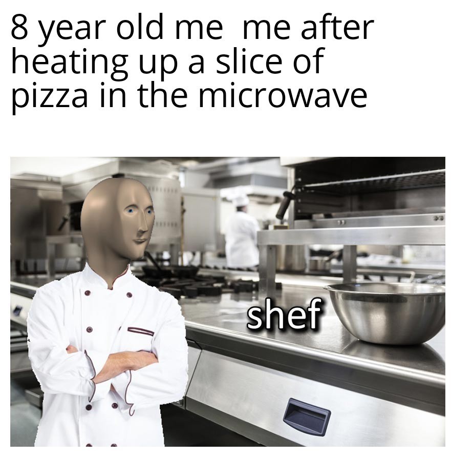 Heating pizza - meme