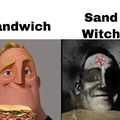 Beware of the sand witch