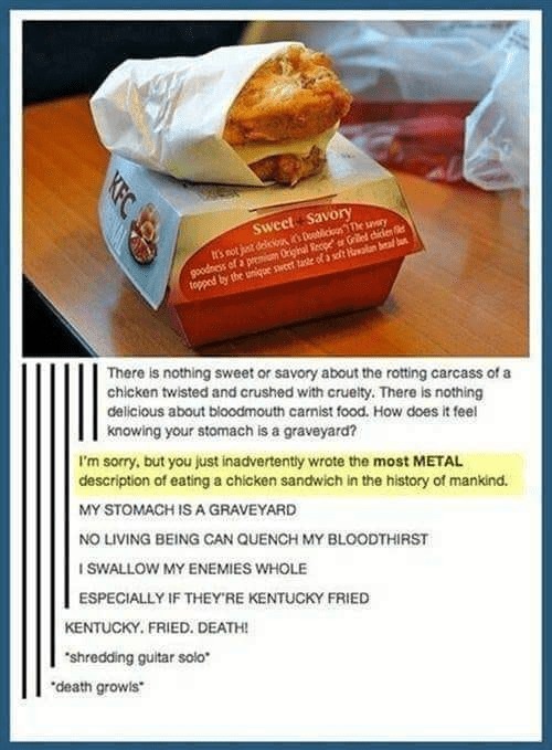 Kentucky Fried Sandwich Death Metal - meme