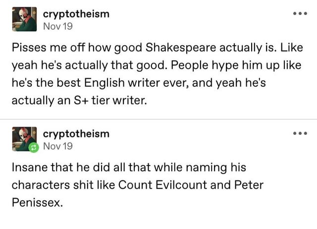 Shakespeare was this great - meme