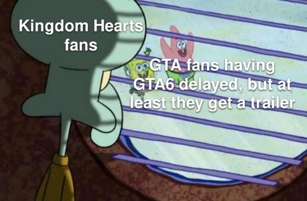 Kingdom Hearts fans watching GTA fans cry but still get a trailer - meme