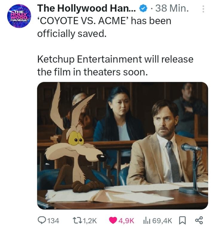 Ketchup Entertainment just saved Coyote vs Acme. Yeah, that’s real - meme