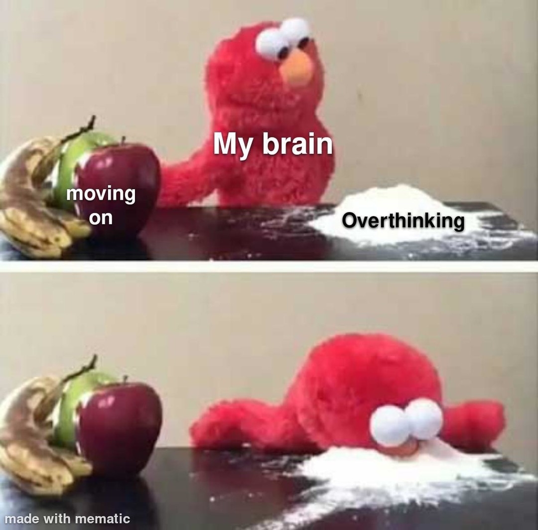 Me overthinking while my brain plays elevator music - meme
