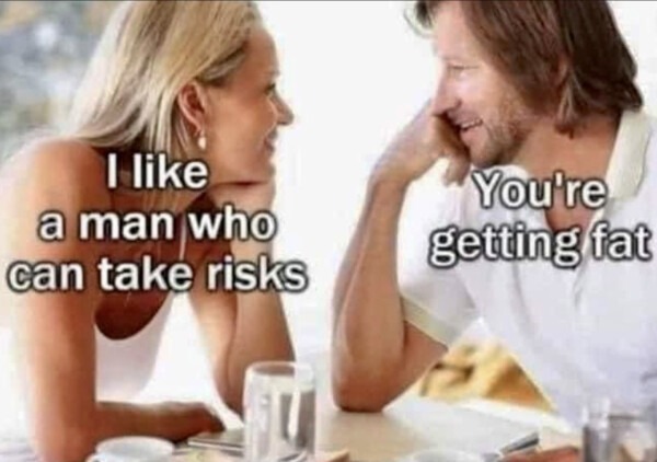 Risks - meme