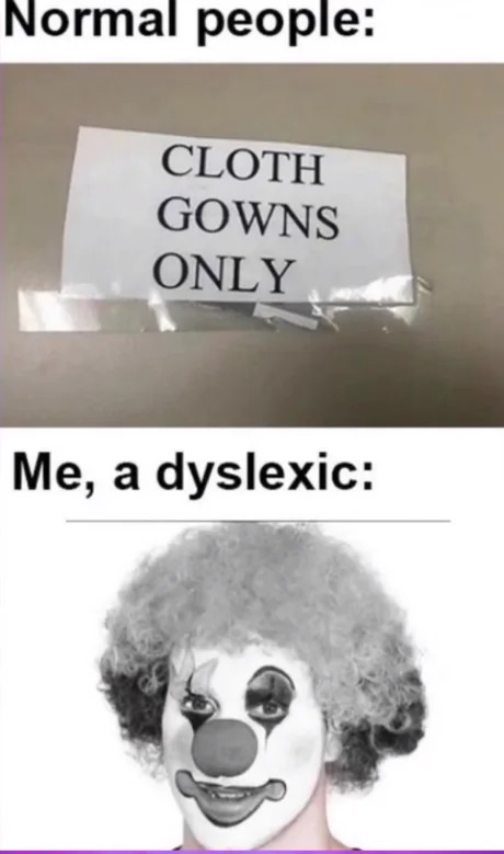 Dyslexic clown - meme
