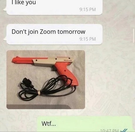Don't join zoom tomorrow - meme