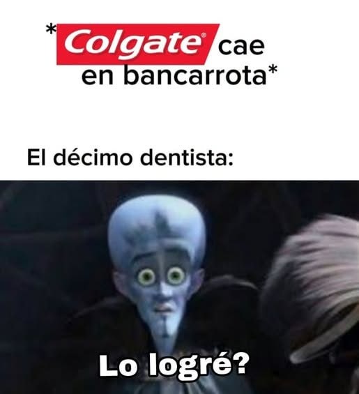El dentista que ganó - meme