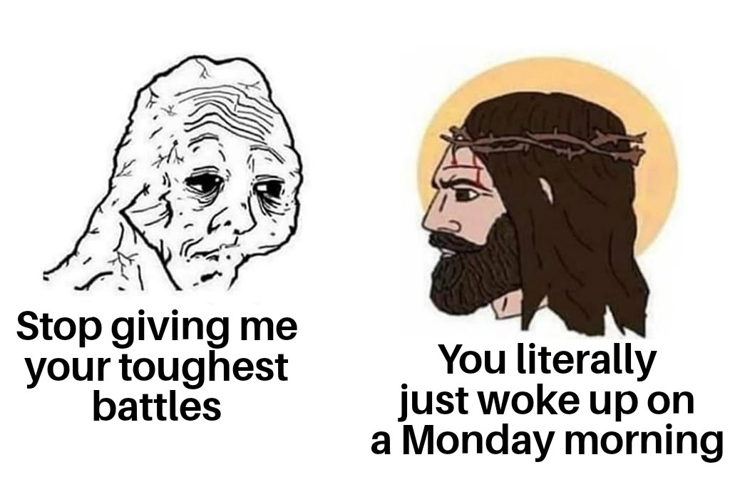 The Monday experience - meme