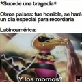 Y los momos xd