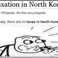 tradução: oficialmente, não há impostos na coreia do norte. Paulo kogos:BRRRRRRRRRRRRRRRRRRRRRRRRRRRRRRRRRRRRRRRRRRRRRRRRRRRRRRRRRRRRRRRRRRRRRRRRRRRRRRRRRRRRRRRRRRRRRRRRRRRRRRRRRRRRRRRRRRRRRRRRRRRRRRRRRRRR