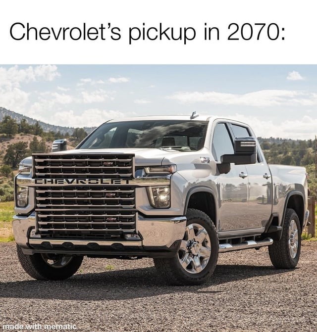 Chevrolet's pickup in 2070 - meme