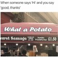 What a potato