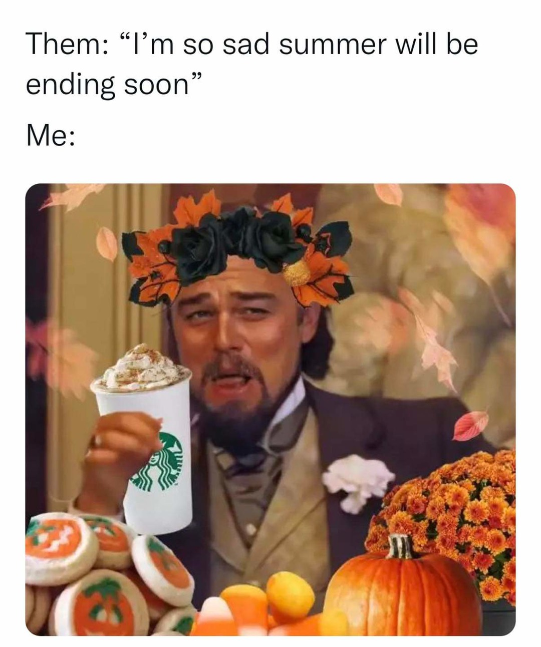 Fall and Winter all the way - meme