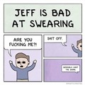 Crap it, Jeff!