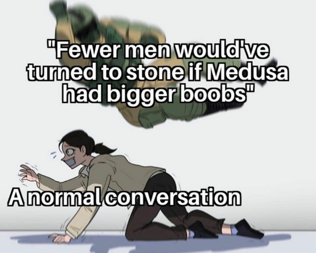 Fewer men would've turned to stone if Medusa had bigger boobs - meme