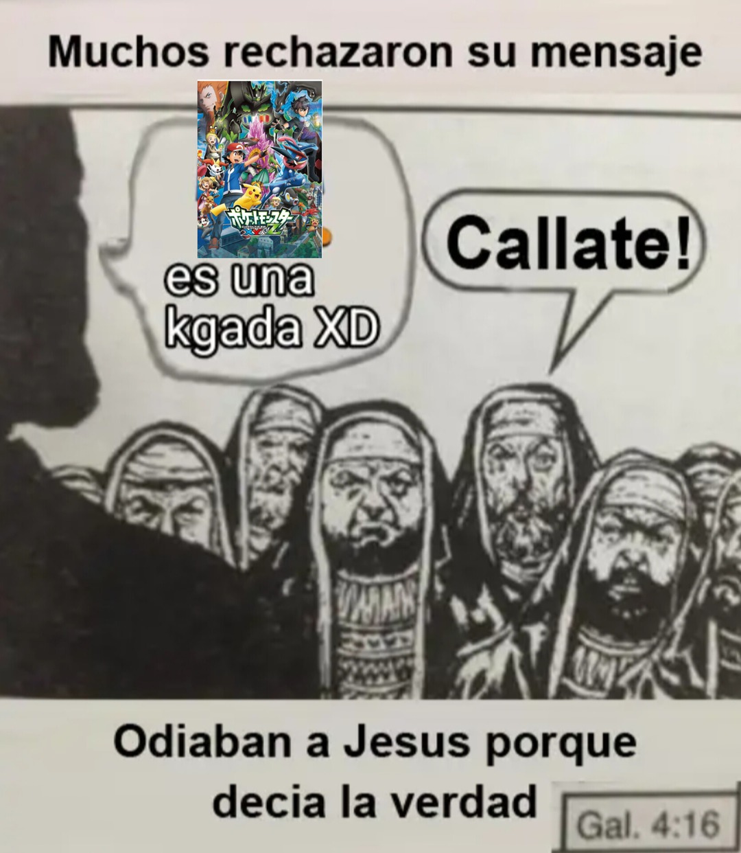 Odiaba a Dios por decir la verdad - meme