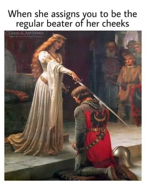 Knighted as cheek beater, no more meat beater - meme