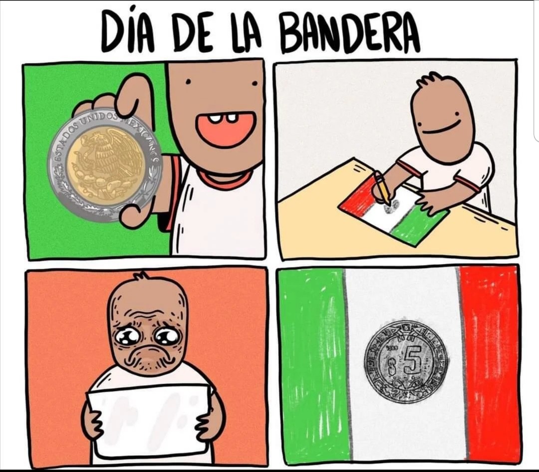 Feliz dia de la bandera en Mexico. - meme