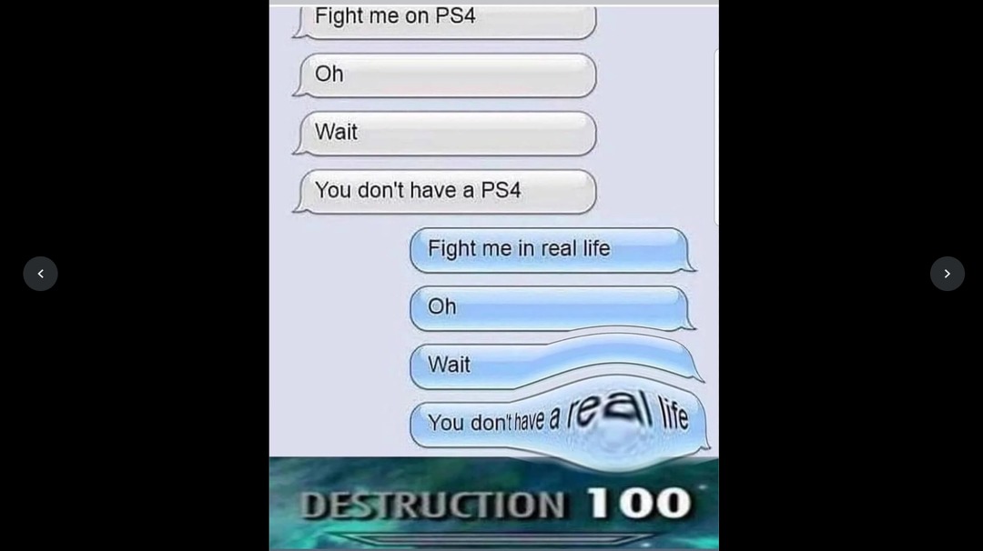 destruction 100 - meme