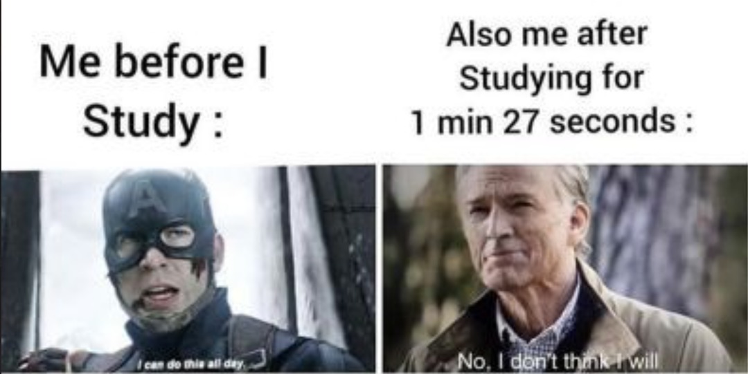 Me before i Study: - meme