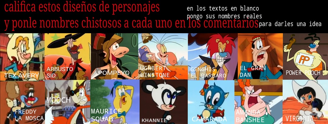 El mundo loco de tex pongan nombres en comentarios - meme